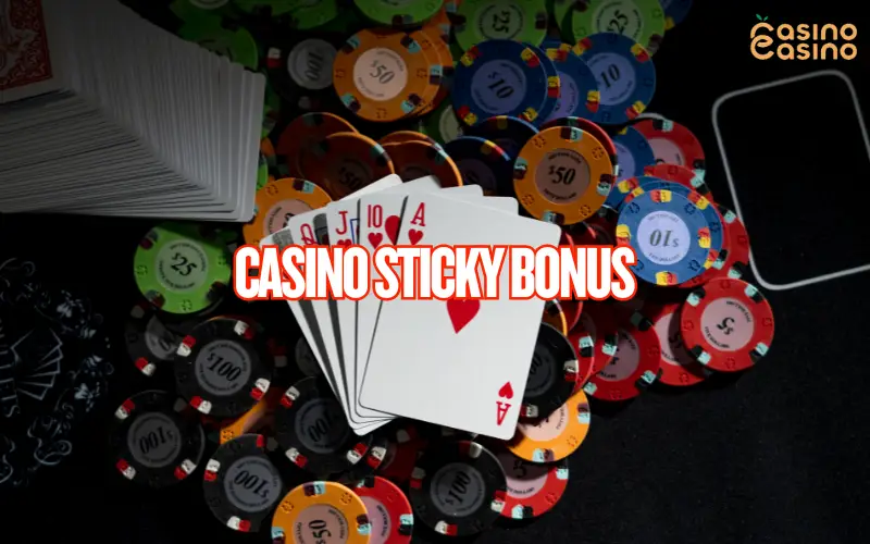 casino sticky bonus